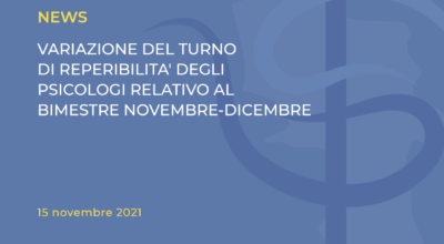 VARIAZIONE DEL TURNO DI REPERIBILITA’ DEGLI PSICOLOGI RELATIVO AL BIMESTRE NOVEMBRE-DICEMBRE