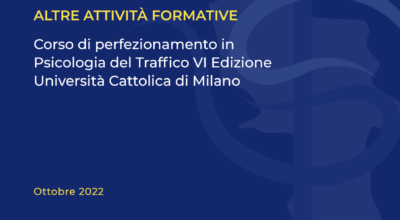 Corso di perfezionamento in Psicologia del Traffico VI Edizione