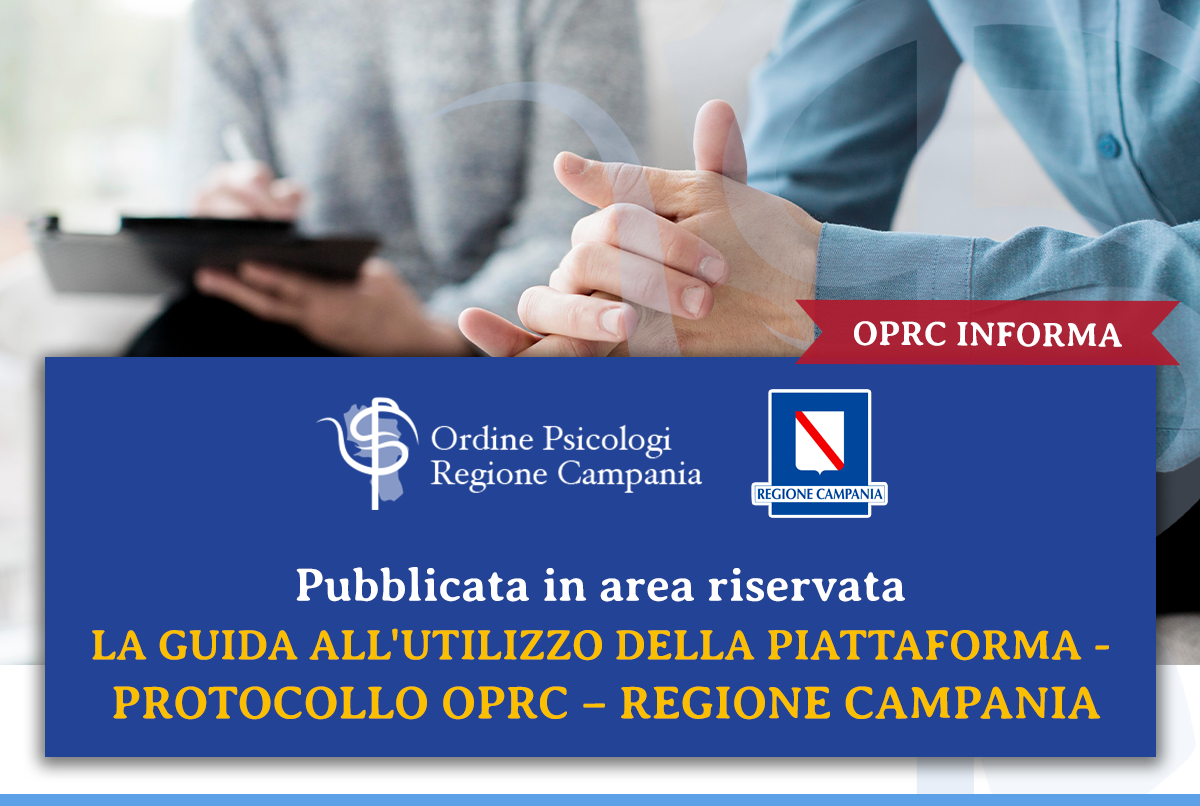 Pubblicata in area riservata la Guida all’utilizzo della piattaforma – Protocollo OPRC – Regione Campania