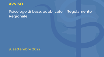 PSICOLOGO DI BASE, PUBBLICATO IL REGOLAMENTO REGIONALE​! PARTONO LE ATTIVITA’: CAMPANIA PRIMA REGIONE IN ITALIA