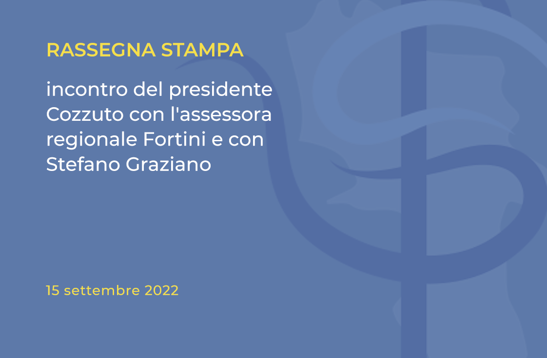 Rassegna Stampa: incontro del presidente Cozzuto con l’assessora regionale Fortini e con Stefano Graziano