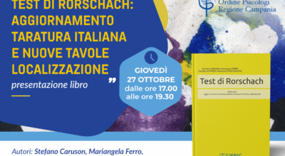 INCONTRO DI PRESENTAZIONE LIBRO ” TEST DI RORSCHACH: AGGIORNAMENTO TARATURA ITALIANA E NUOVE TAVOLE LOCALIZZAZIONE”