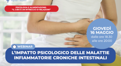 QUINTO WEBINAR: “PSICOLOGIA E ALIMENTAZIONE”- “L’impatto psicologico delle malattie infiammatorie croniche intestinali”