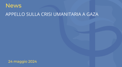 APPELLO SULLA CRISI UMANITARIA A GAZA