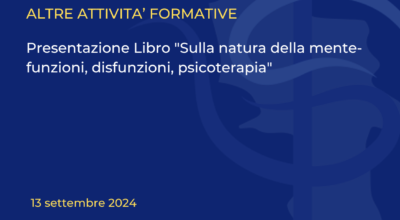 Presentazione Libro “Sulla natura della mente- funzioni, disfunzioni, psicoterapia”