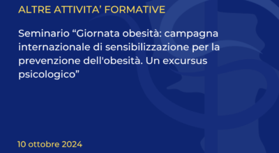 Giornata obesità: campagna internazionale di sensibilizzazione per la prevenzione dell’obesità. Un excursus psicologico