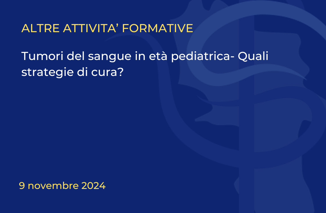 Tumori del sangue in età pediatrica- Quali strategie di cura?