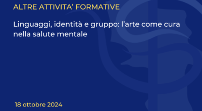 Linguaggi, identità e gruppo: l’arte come cura nella salute mentale