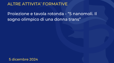 Proiezione e tavola rotonda “5 nanomoli. Il sogno olimpico di una donna trans”