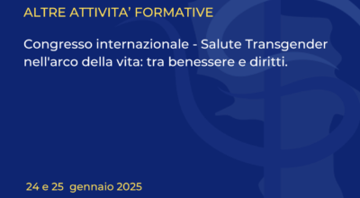 Congresso internazionale – Salute Transgender nell’arco della vita: tra benessere e diritti.