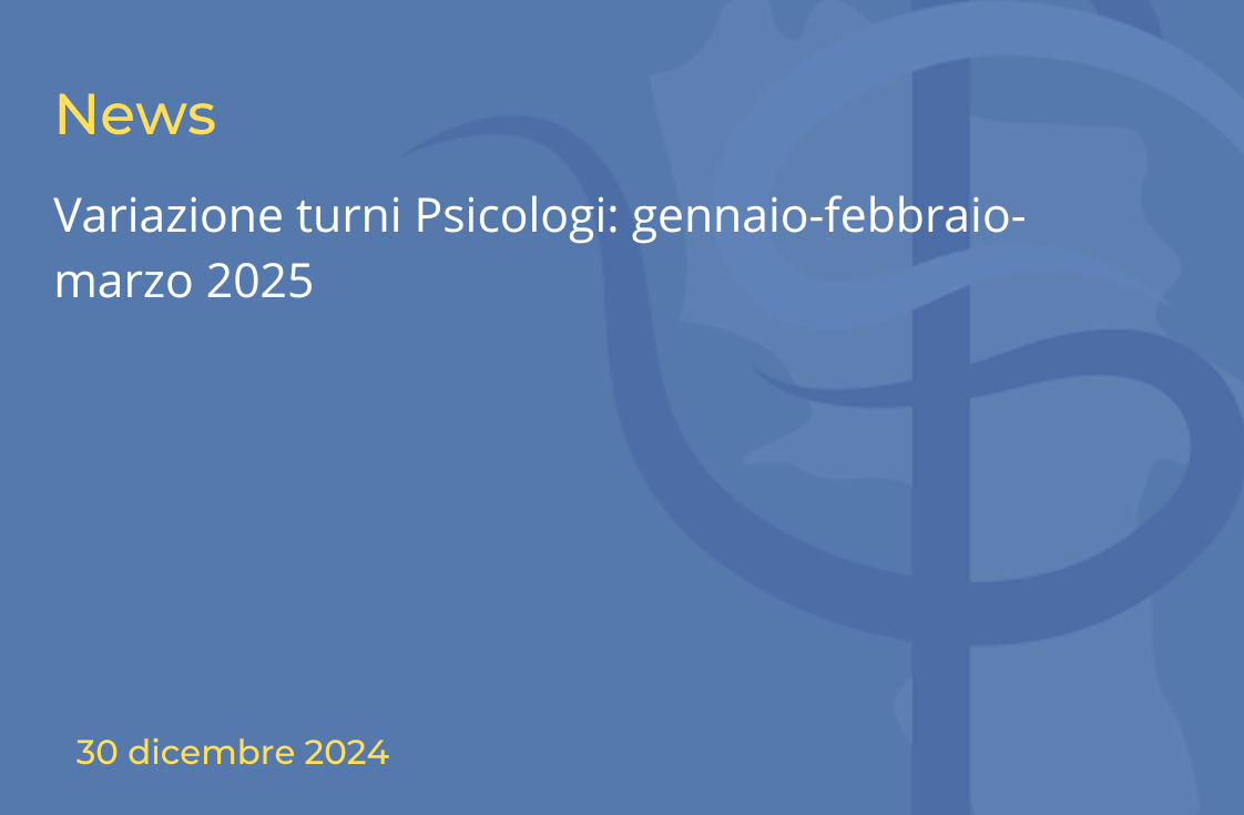 Variazione turni Psicologi: gennaio-febbraio-marzo 2025