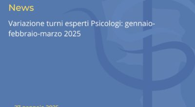 Variazione turni esperti Psicologi: gennaio-febbraio-marzo 2025