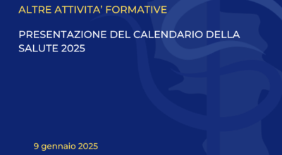 PRESENTAZIONE DEL CALENDARIO DELLA SALUTE 2025